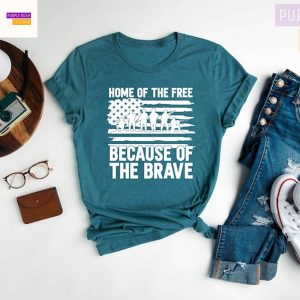 Home Of The Free Because Of The Brave Shirt, Soldier Shirt, USA Shirt, American Flag Shirt, Veterans Day Shirt, Military Shirt, Army Mom