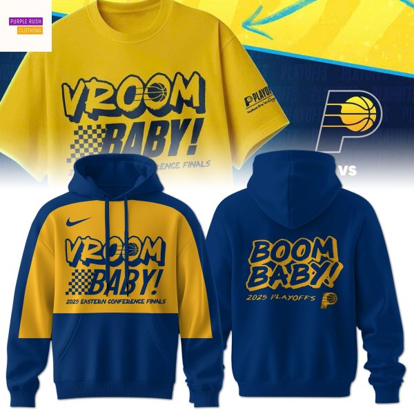 Indiana Pacers Vroom Baby 2025 Eastern Conference Finals Hoodie
