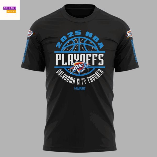 Oklahoma City Thunder 2025 Playoffs For The Win 3D T-Shirt