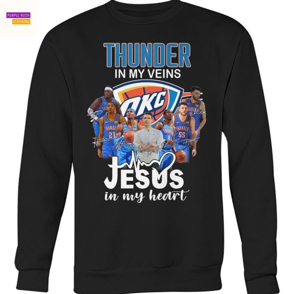 Oklahoma City Thunder In My Veins Jesus In My Heart Unisex Signature T-Shirt