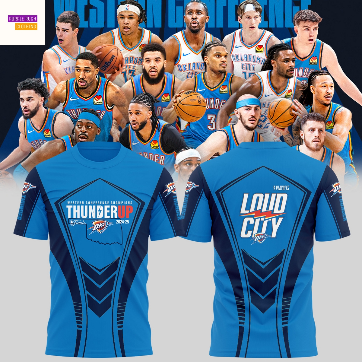Oklahoma City Thunder Loud City 2025 Western Conference Champions Thunder Up 3D T-Shirt Oklahoma City Thunder Loud City 2025 Western Conference Champions Thunder Up 3D T-Shirt