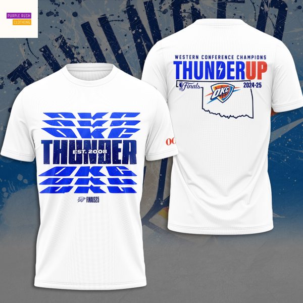 Oklahoma City Thunder Western Conference Champions Thunder Up 2025 3D T-Shirt