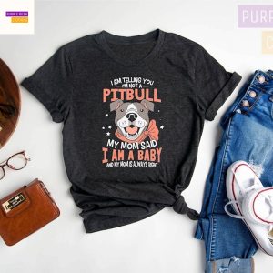 Pitbull Shirt, Dog Mom Shirt, Pitbull, Dog Dad Gift, Dog Mom Gifts, Mothers Day Shirt,Gifts For Moms,New Puppy Gift,Dog Lover Gift,Dog Lover