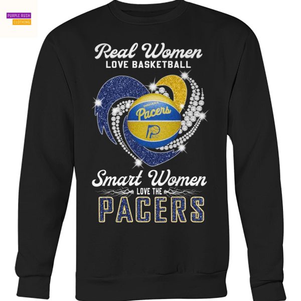 Real Women Love Basketball Smart Women Love The Indiana Pacers Unisex T-Shirt