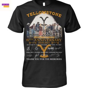 Yellowstone Dutton Ranch 07th Anniversary 2018-2025 Signature Thank You For The Memories Unisex T-Shirt