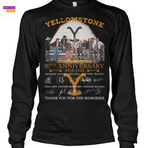 Yellowstone Dutton Ranch 07th Anniversary 2018-2025 Signature Thank You For The Memories Unisex T-Shirt