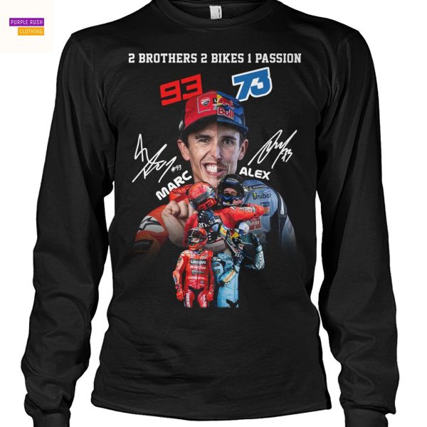 2 Brothers 2 Bike 1 Passion Marc Marquez x Alex Marquez Signature Unisex T-Shirt