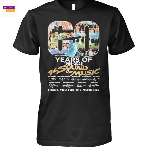 60 Years Of The Sound Of Music 1965-2025 Signature Thank You For The Memories Unisex T-Shirt