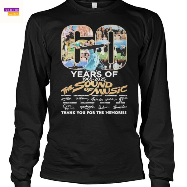 60 Years Of The Sound Of Music 1965-2025 Signature Thank You For The Memories Unisex T-Shirt