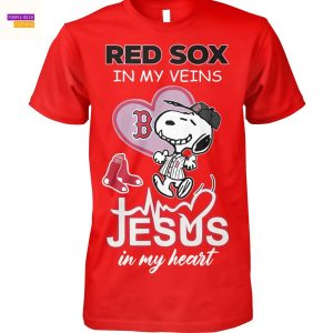 Boston Red Sox In My Veins Jesus In My Heart Unisex T-Shirt