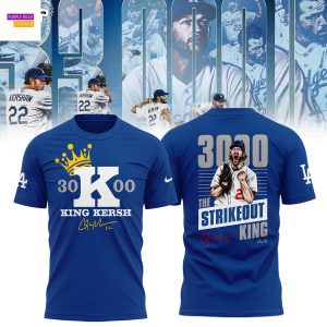 Clayton Kershaw Makes History And Joins The 3,000 Strikeout King Signature 3D T-Shirt