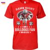 Damn Right I Am A Clemson Tigers Fan Win Or Lose Unisex T-Shirt