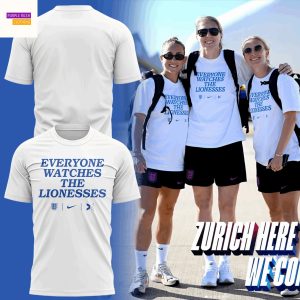 Everyone Watches The Lionesses 2025 Unisex T-Shirt