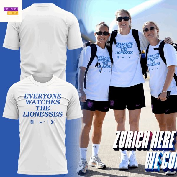Everyone Watches The Lionesses 2025 Unisex T-Shirt