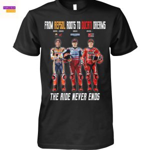 From Repsol Roots To Ducati Dreams – The Ride Never Ends Unisex T-Shirt
