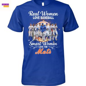 Real Women Love Football Smart Women Love The New York Mets Signature Unisex T-Shirt