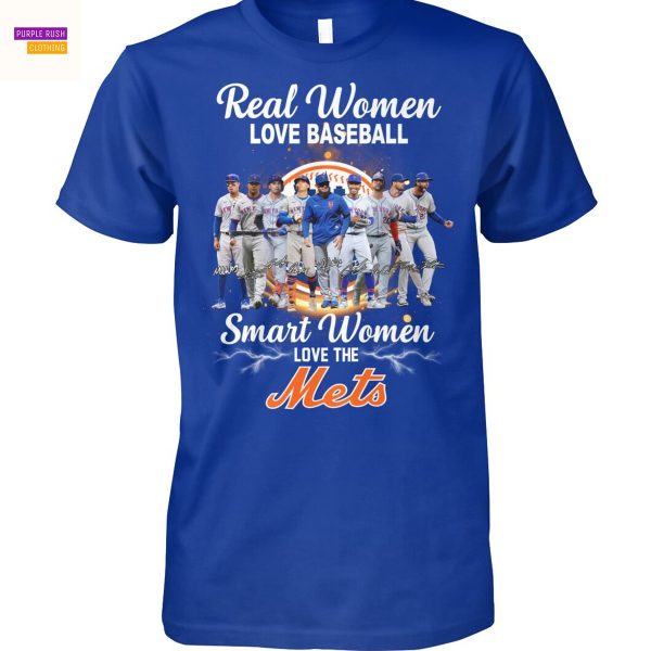 Real Women Love Football Smart Women Love The New York Mets Signature Unisex T-Shirt