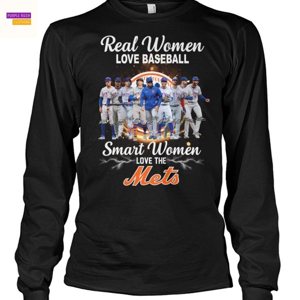 Real Women Love Football Smart Women Love The New York Mets Signature Unisex T-Shirt