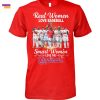 Real Women Love Football Smart Women Love The New York Mets Signature Unisex T-Shirt